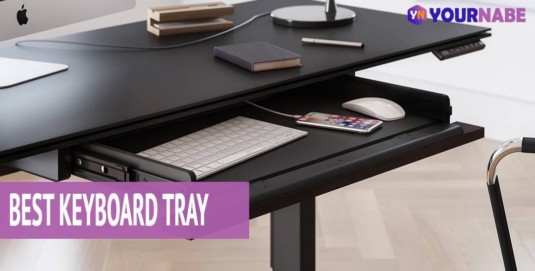 best keyboard tray