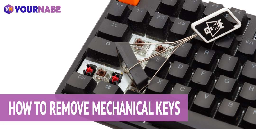 How To Remove Mechanical Keys
